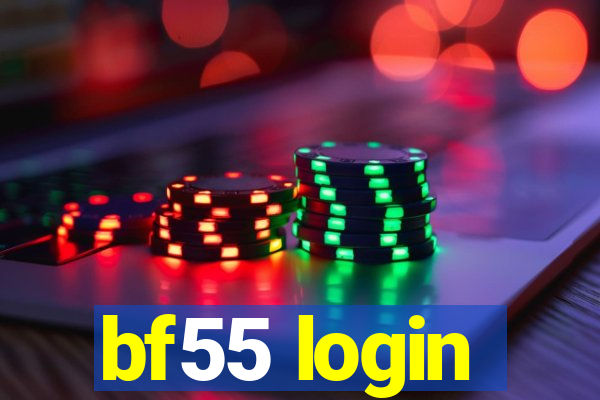 bf55 login